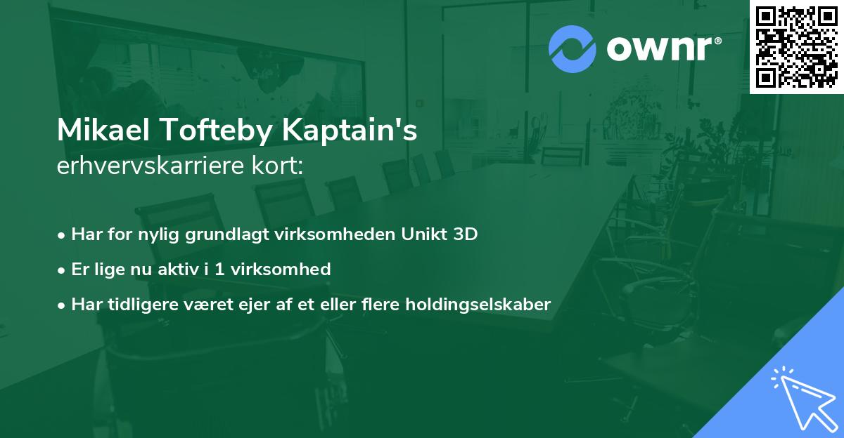 Mikael Tofteby Kaptain's erhvervskarriere kort