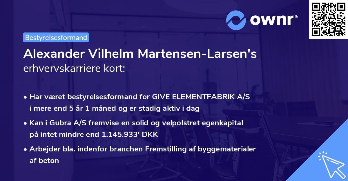 Alexander Vilhelm Martensen-Larsen's erhvervskarriere kort