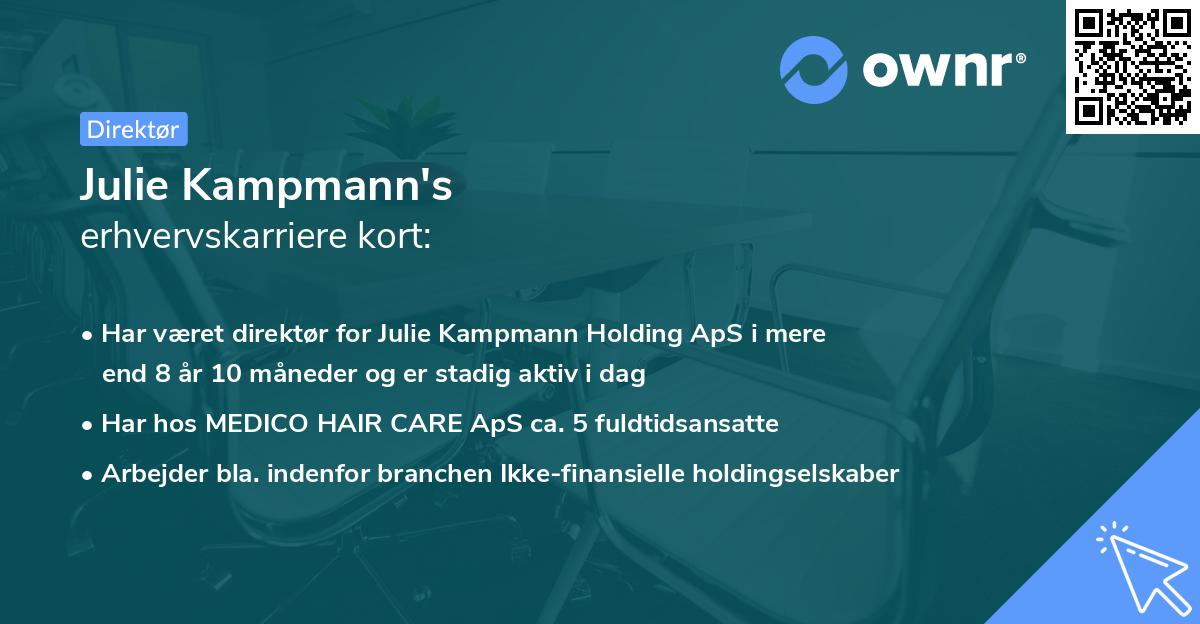 Julie Kampmann's erhvervskarriere kort