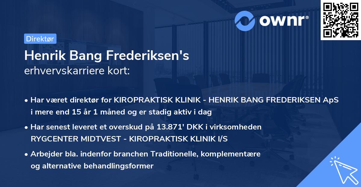 Henrik Bang Frederiksen's erhvervskarriere kort
