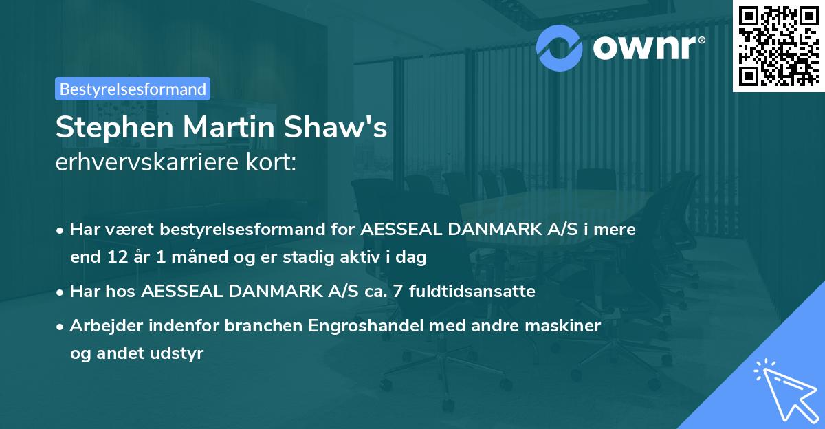 Stephen Martin Shaw's erhvervskarriere kort