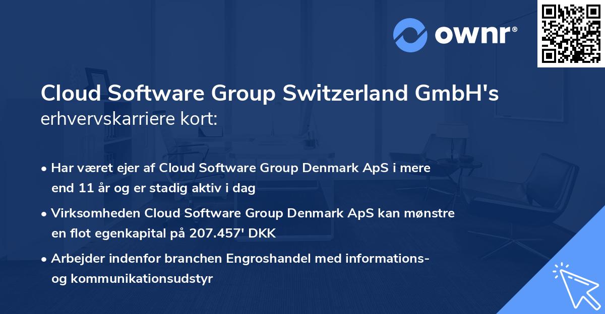 Cloud Software Group Switzerland GmbH's erhvervskarriere kort