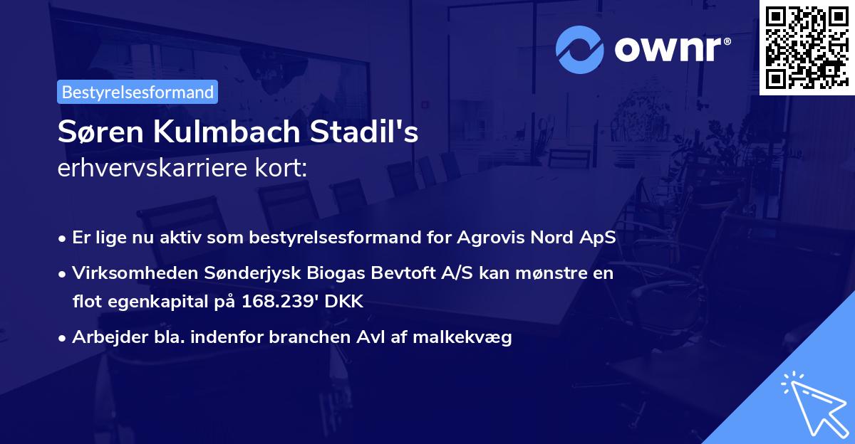 Søren Kulmbach Stadil's erhvervskarriere kort