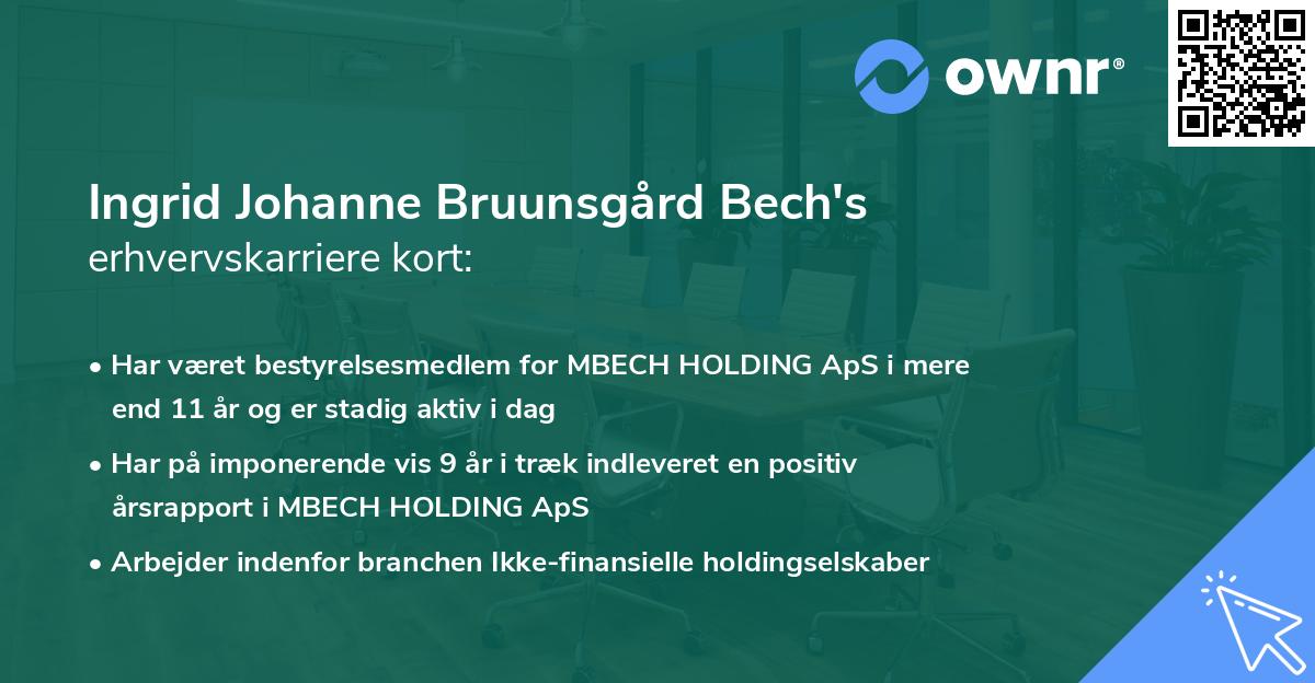 Ingrid Johanne Bruunsgård Bech's erhvervskarriere kort