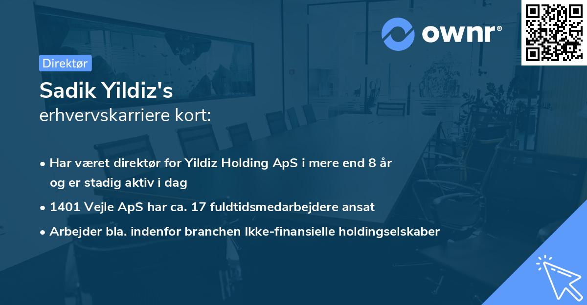 Sadik Yildiz's erhvervskarriere kort