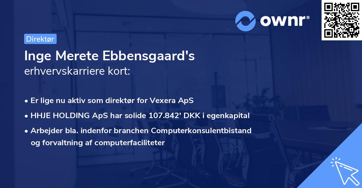 Inge Merete Ebbensgaard's erhvervskarriere kort