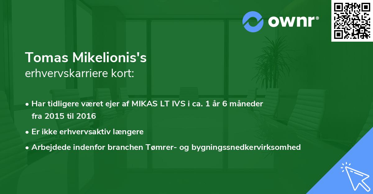Tomas Mikelionis's erhvervskarriere kort