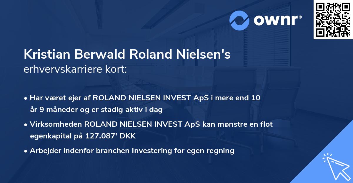 Kristian Berwald Roland Nielsen's erhvervskarriere kort