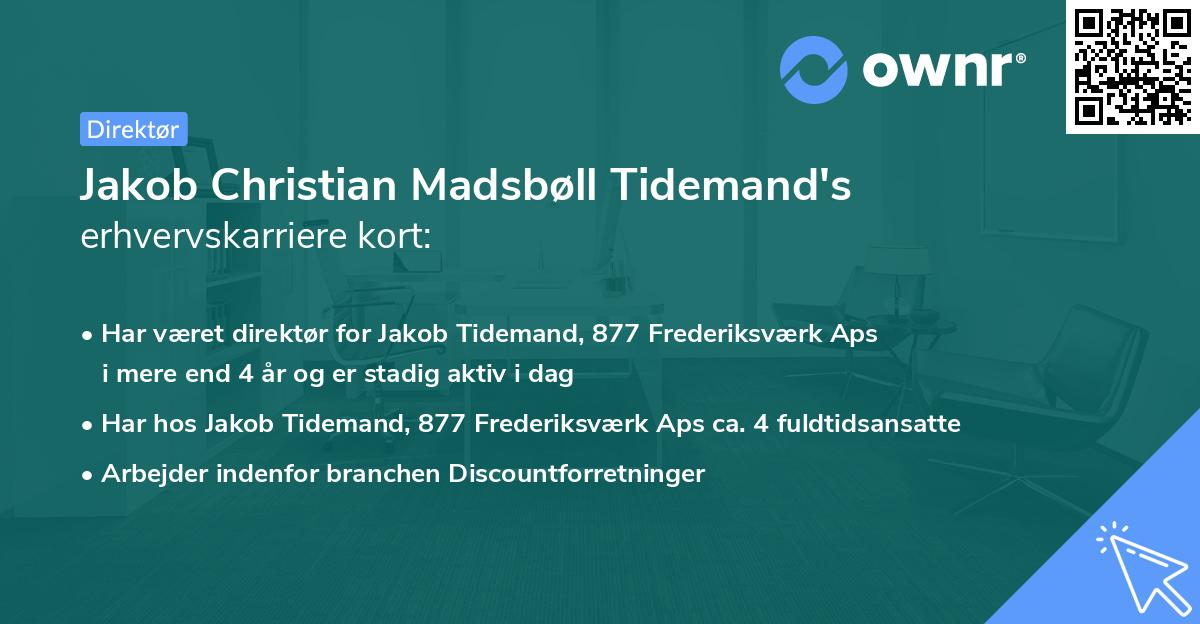 Jakob Christian Madsbøll Tidemand's erhvervskarriere kort