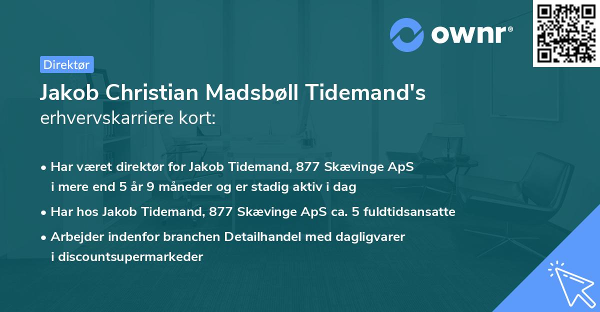 Jakob Christian Madsbøll Tidemand's erhvervskarriere kort