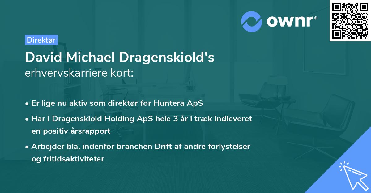 David Michael Dragenskiold's erhvervskarriere kort