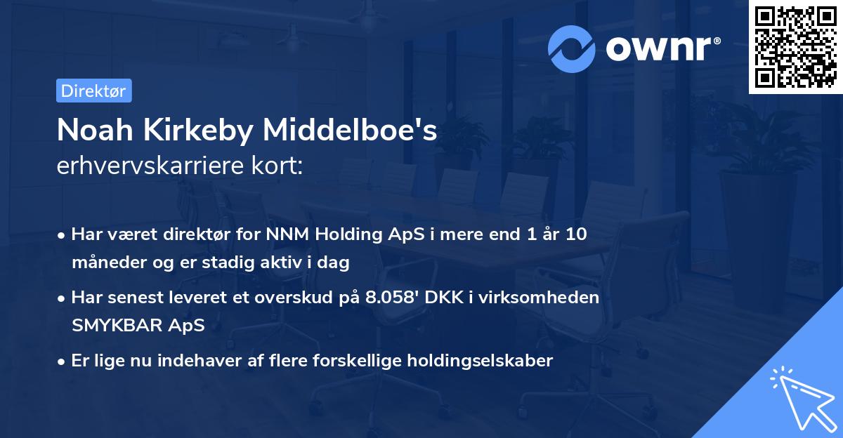 Noah Kirkeby Middelboe's erhvervskarriere kort