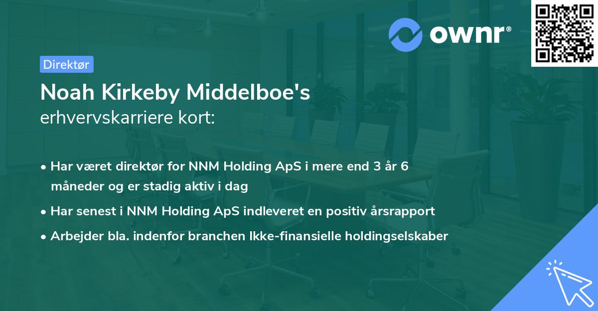 Noah Kirkeby Middelboe's erhvervskarriere kort