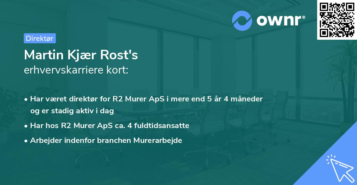 Martin Kjær Rost's erhvervskarriere kort