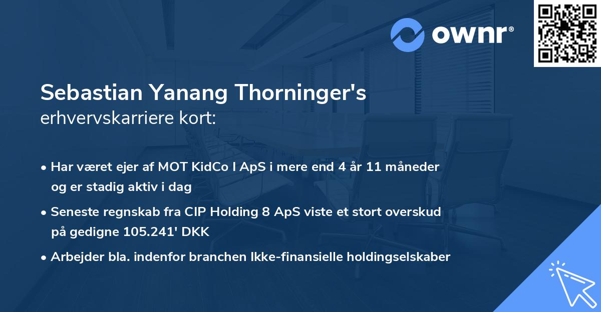 Sebastian Yanang Thorninger's erhvervskarriere kort