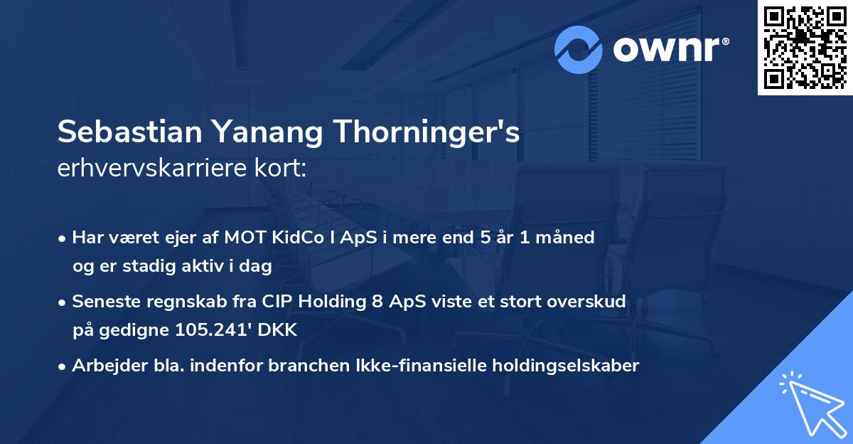 Sebastian Yanang Thorninger's erhvervskarriere kort