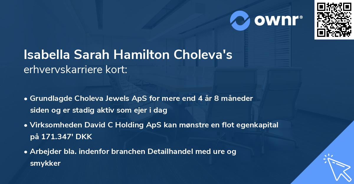 Isabella Sarah Hamilton Choleva's erhvervskarriere kort
