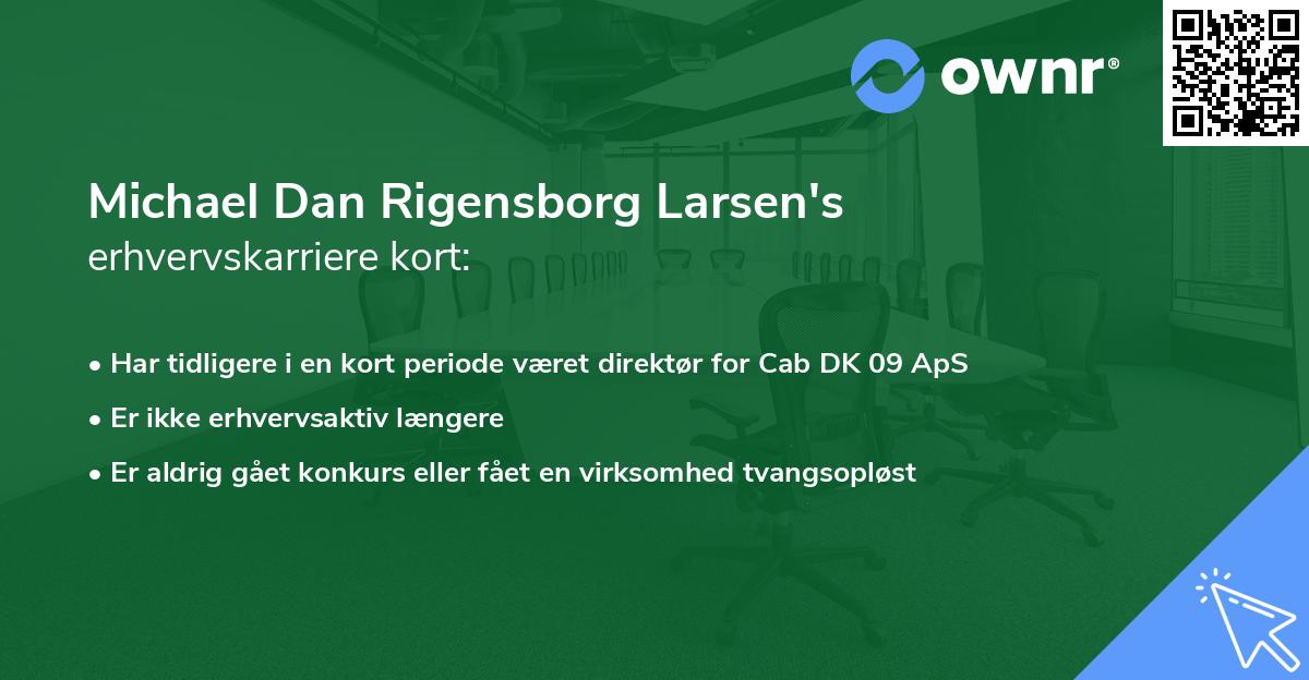 Michael Dan Rigensborg Larsen's erhvervskarriere kort