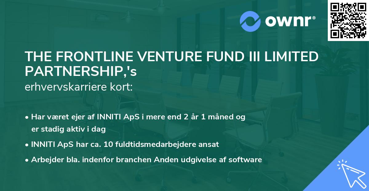 THE FRONTLINE VENTURE FUND III LIMITED PARTNERSHIP,'s erhvervskarriere kort