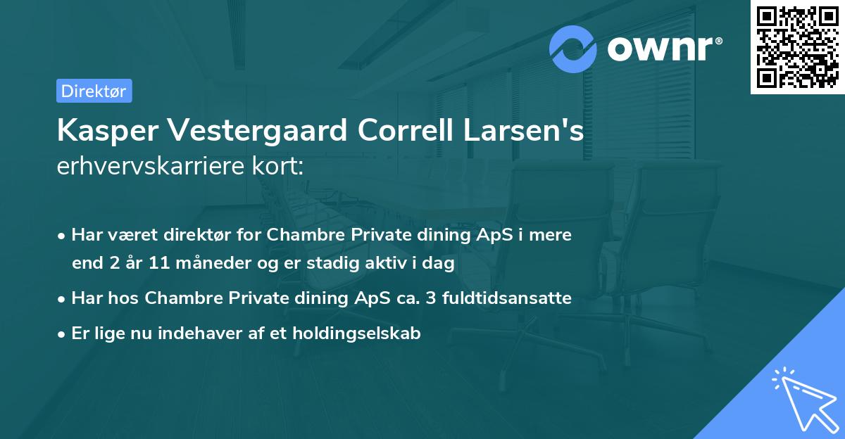 Kasper Vestergaard Correll Larsen's erhvervskarriere kort