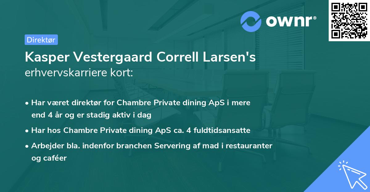 Kasper Vestergaard Correll Larsen's erhvervskarriere kort
