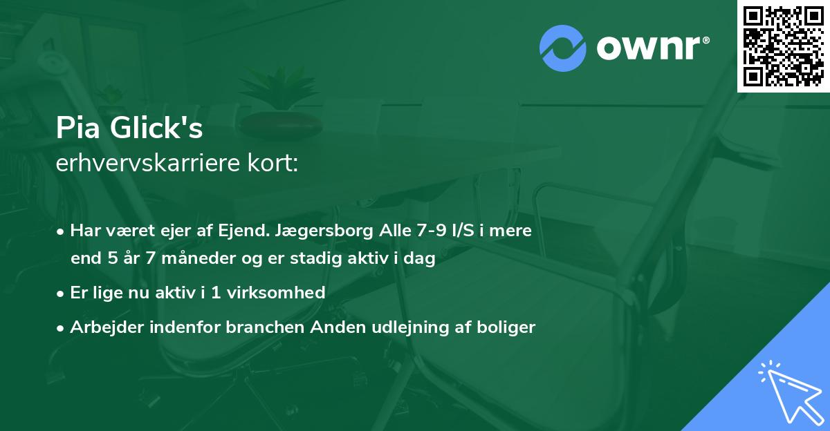 Pia Glick's erhvervskarriere kort