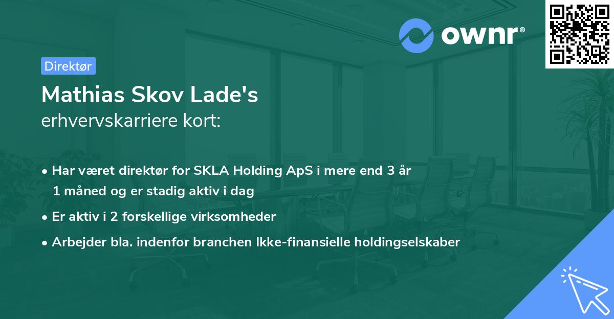 Mathias Skov Lade's erhvervskarriere kort