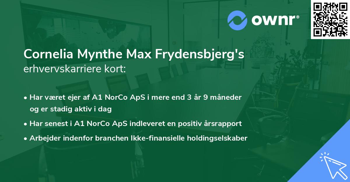 Cornelia Mynthe Max Frydensbjerg's erhvervskarriere kort