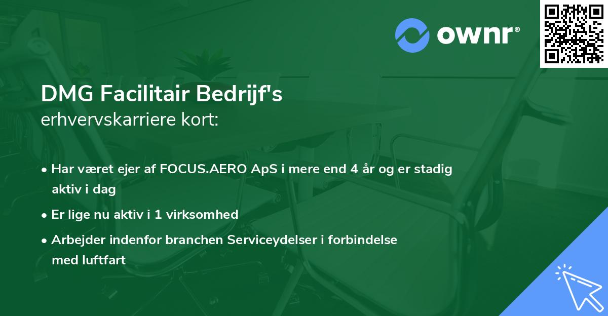 DMG Facilitair Bedrijf's erhvervskarriere kort