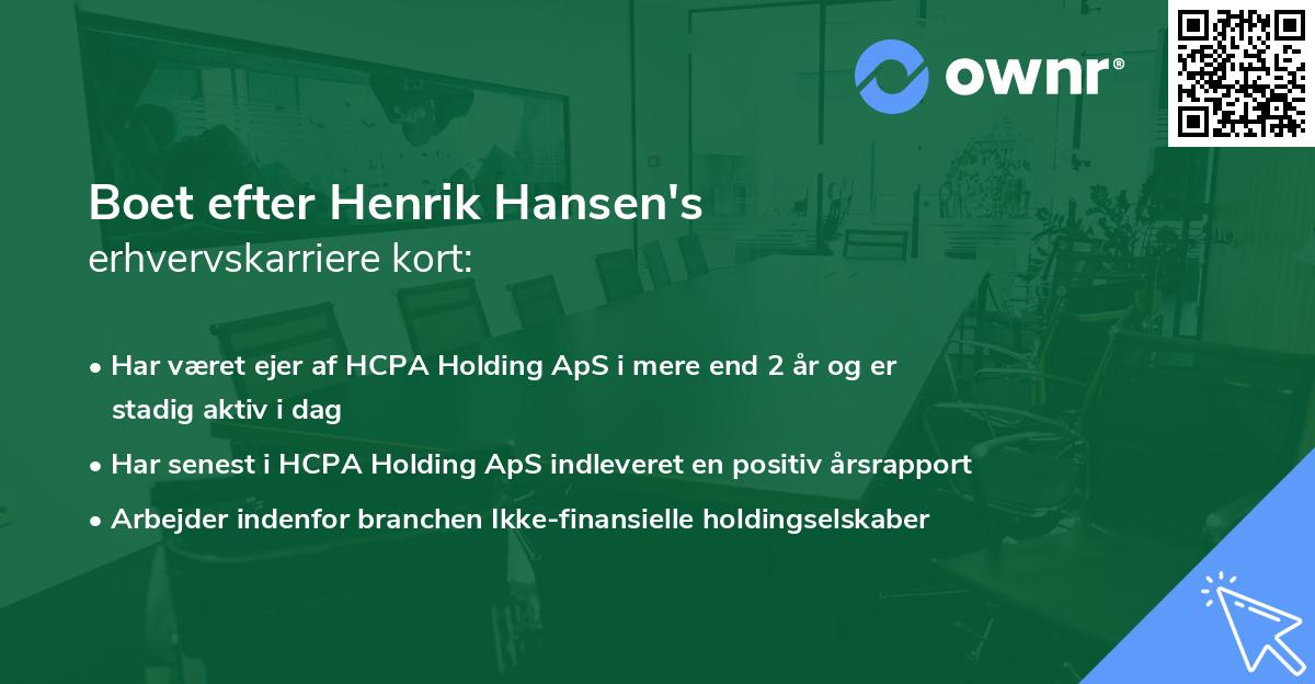Boet efter Henrik Hansen's erhvervskarriere kort