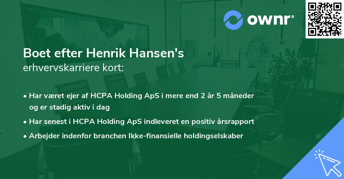 Boet efter Henrik Hansen's erhvervskarriere kort