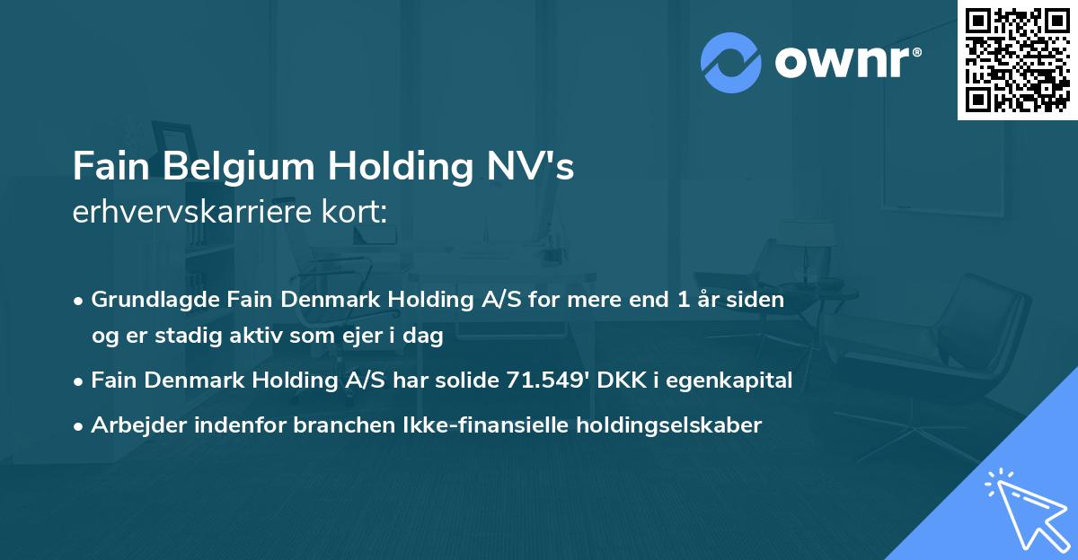 Fain Belgium Holding NV's erhvervskarriere kort