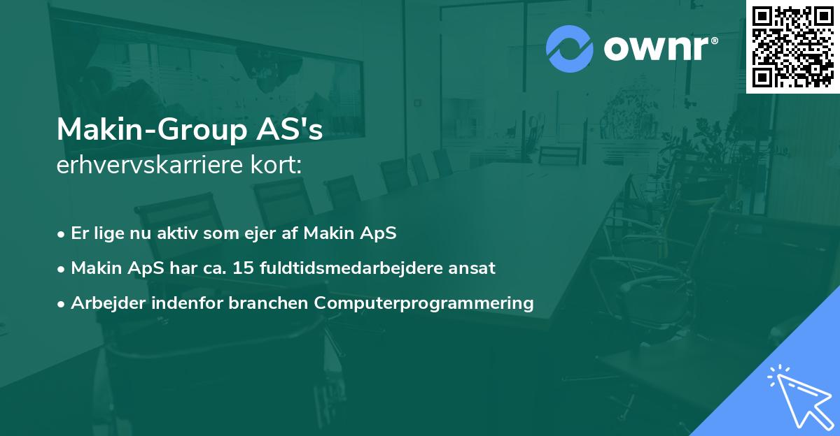 Makin-Group AS's erhvervskarriere kort