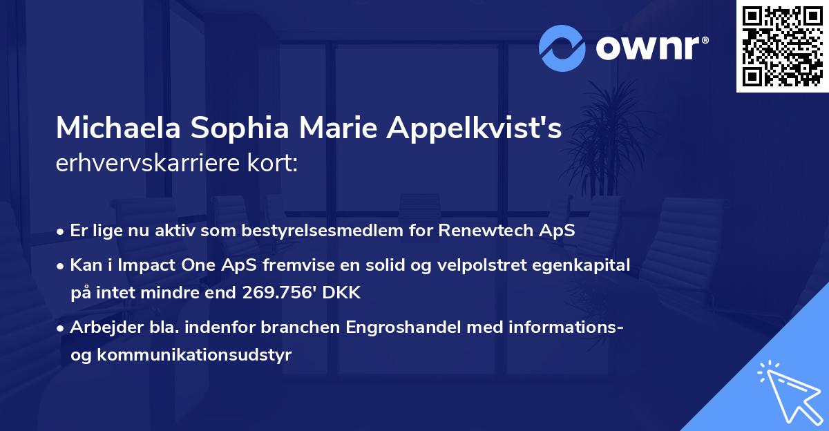 Michaela Sophia Marie Appelkvist's erhvervskarriere kort