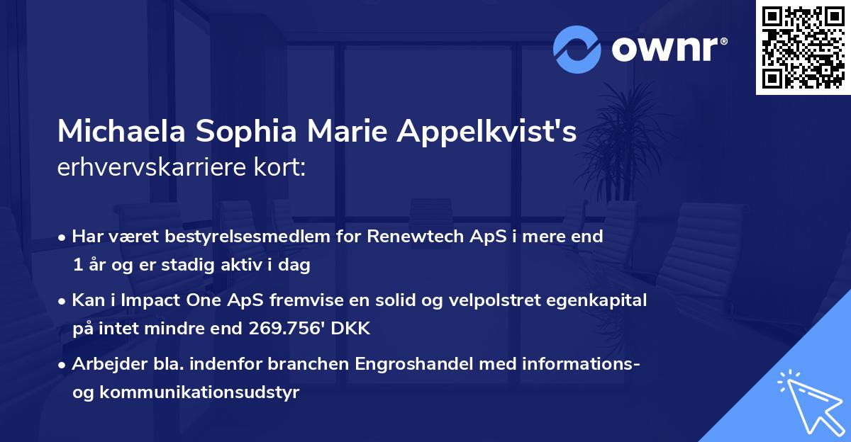 Michaela Sophia Marie Appelkvist's erhvervskarriere kort
