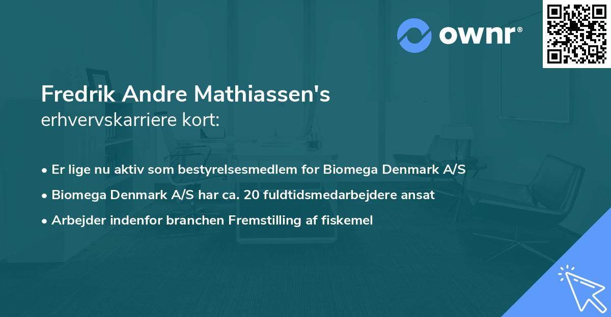 Fredrik Andre Mathiassen's erhvervskarriere kort