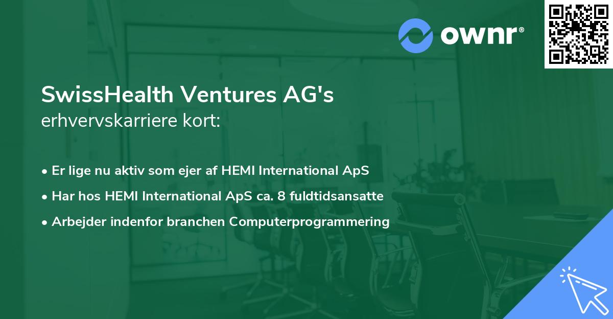 SwissHealth Ventures AG's erhvervskarriere kort