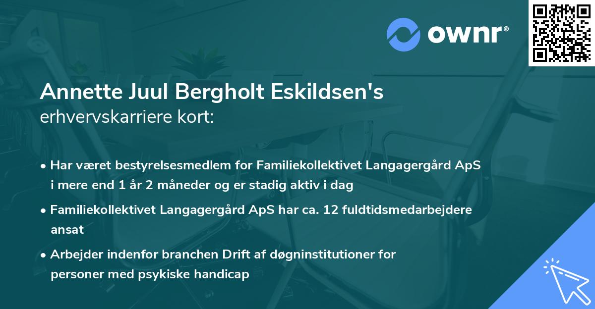 Annette Juul Bergholt Eskildsen's erhvervskarriere kort
