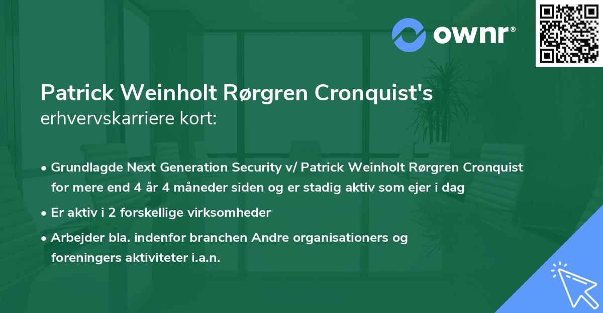 Patrick Weinholt Rørgren Cronquist's erhvervskarriere kort