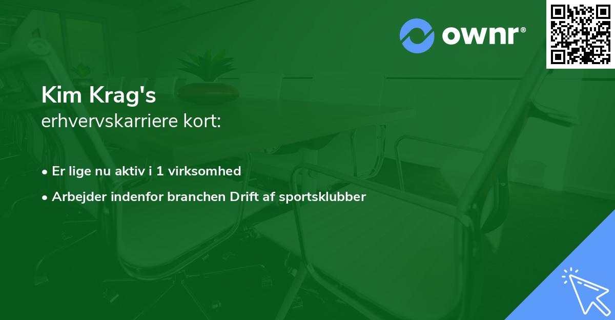Kim Krag's erhvervskarriere kort