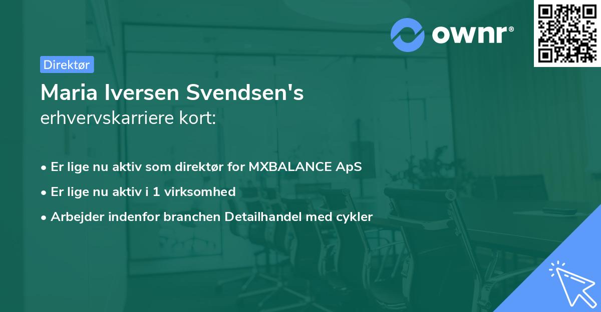 Maria Iversen Svendsen's erhvervskarriere kort
