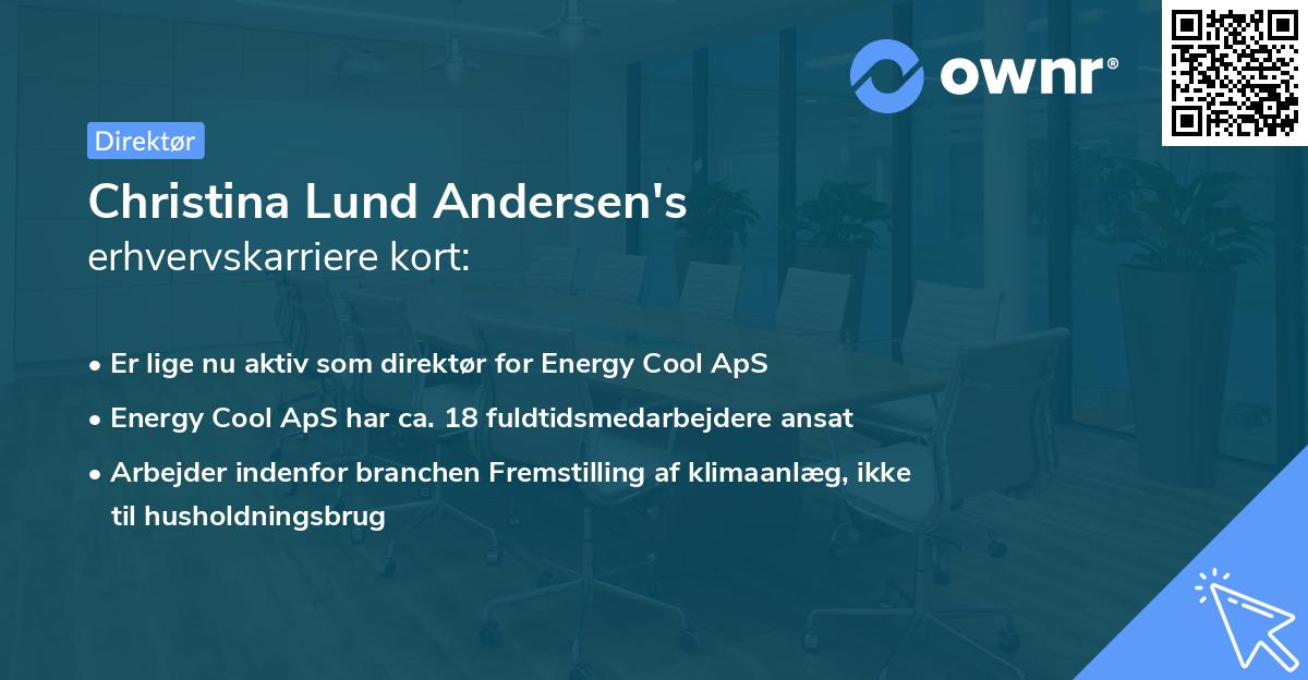 Christina Lund Andersen's erhvervskarriere kort