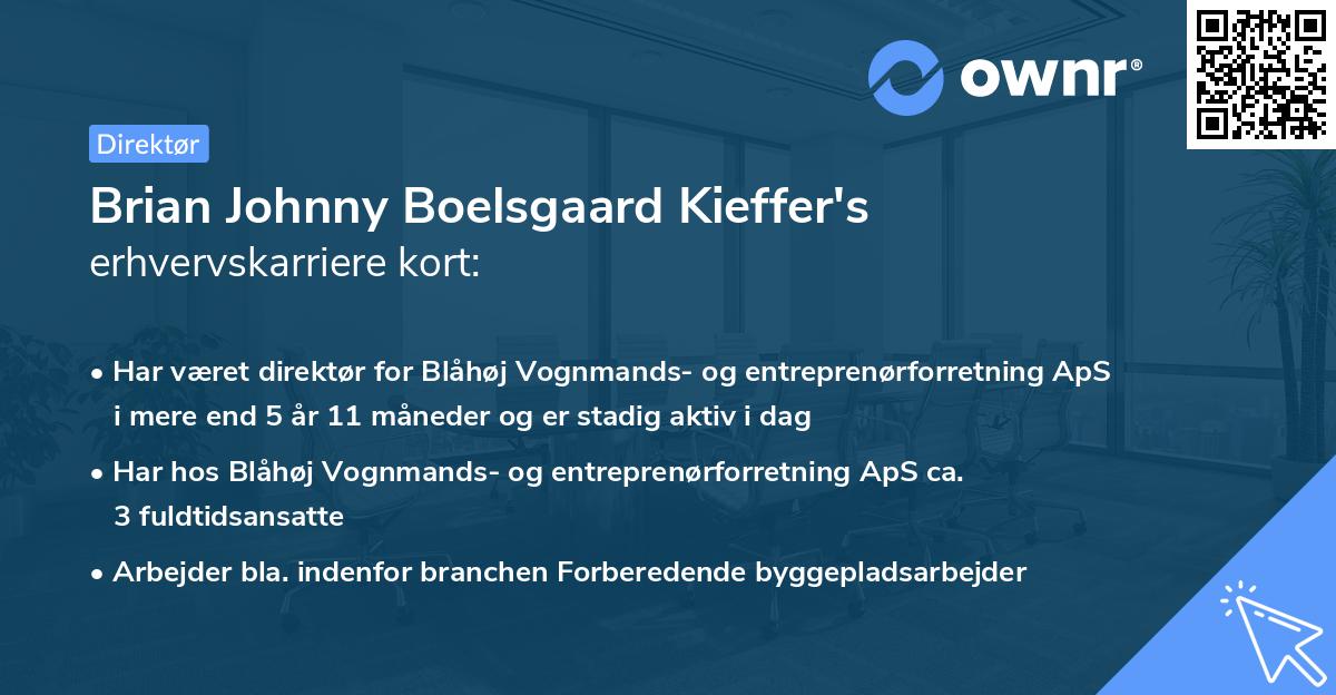 Brian Johnny Boelsgaard Kieffer's erhvervskarriere kort