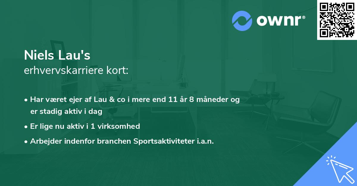 Niels Lau's erhvervskarriere kort