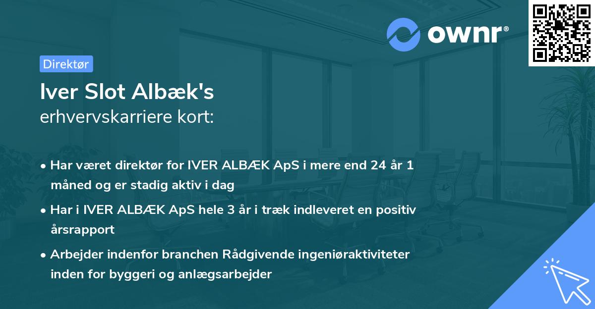 Iver Slot Albæk's erhvervskarriere kort