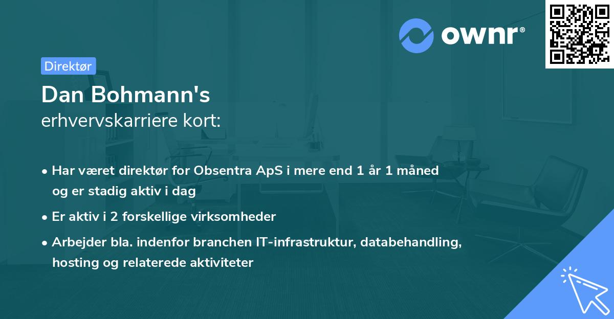 Dan Bohmann's erhvervskarriere kort