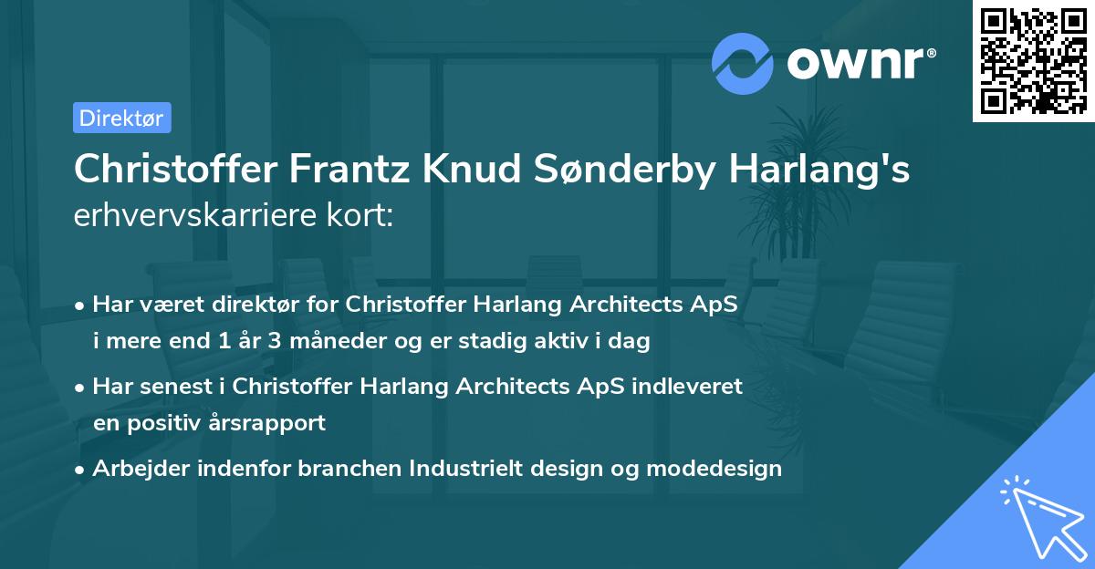Christoffer Frantz Knud Sønderby Harlang's erhvervskarriere kort