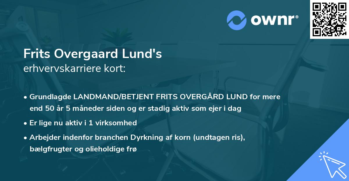Frits Overgaard Lund's erhvervskarriere kort