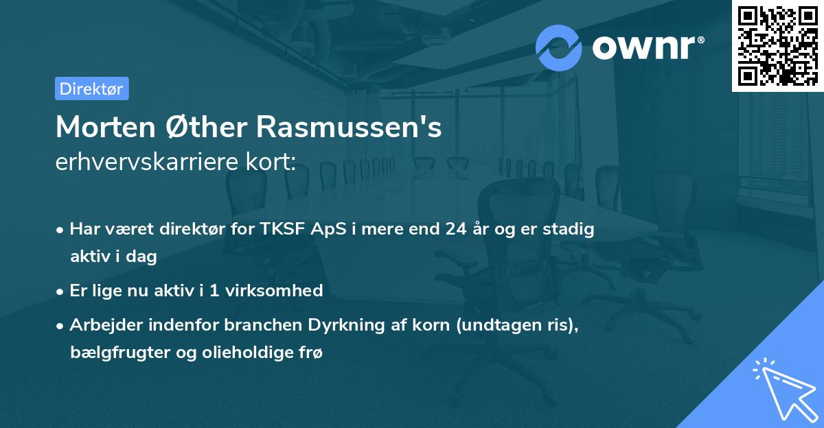 Morten Øther Rasmussen's erhvervskarriere kort