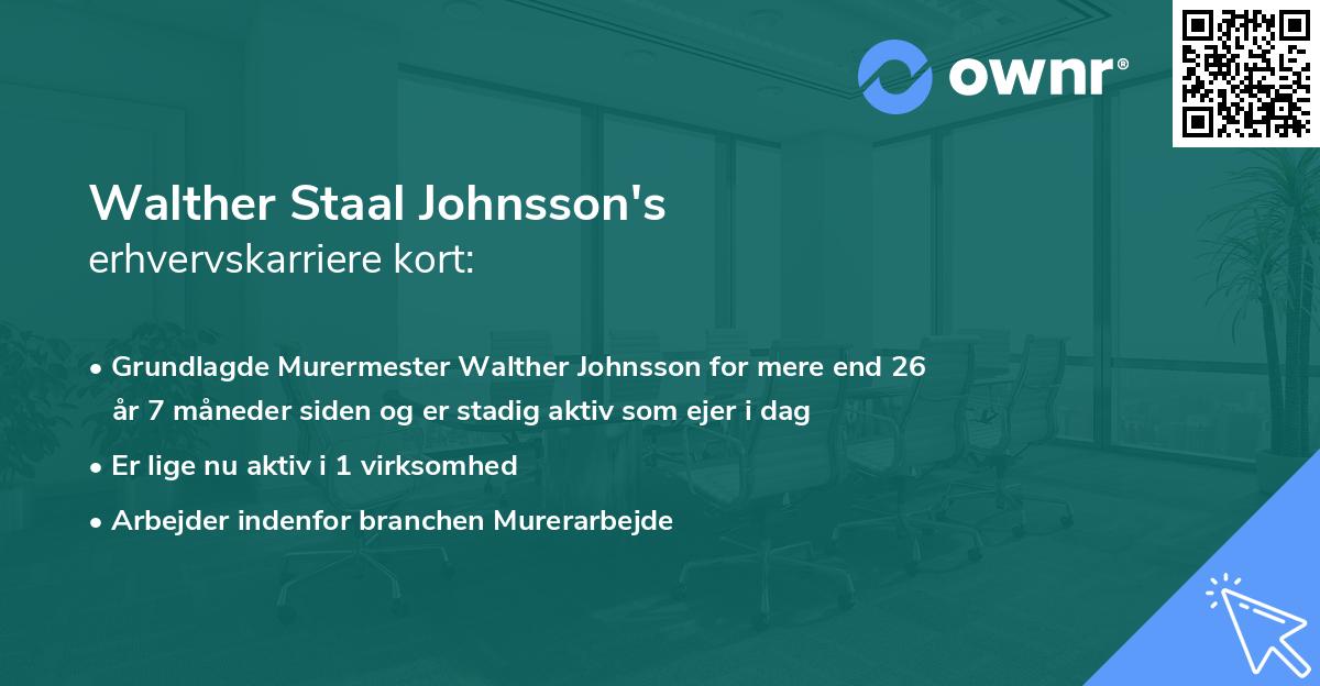 Walther Staal Johnsson's erhvervskarriere kort